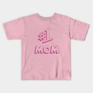 Number #1 Mom Kids T-Shirt